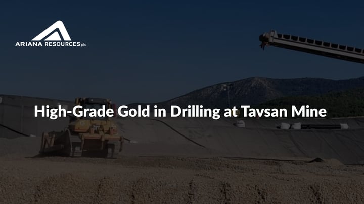 Ariana Resources (ASX:AA2): High-Grade Gold in Drilling at Tavsan Mine