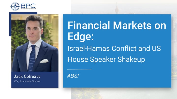 ABSI - Financial Markets on Edge:Israel-Hamas Conflict and US House Speaker Shakeup