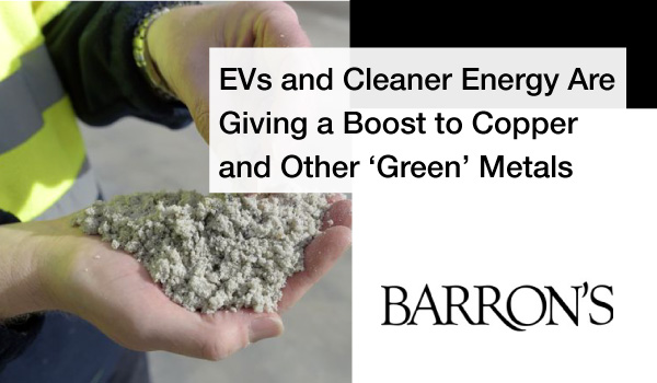 EVs-and-Cleaner-Energy-Are-Giving-a-Boost-to-Copper-and-Other-‘Green’-Metals-