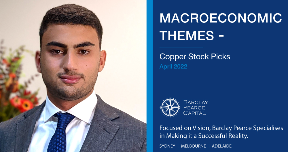 Joseph---Macroeconomic-Themes-Copper-stock-picks-april-2022
