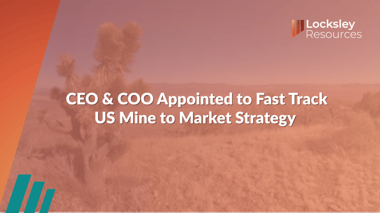 Locksley Resources (ASX:LKY): CEO & COO Appointed to Fast Track US Mine to Market Strategy