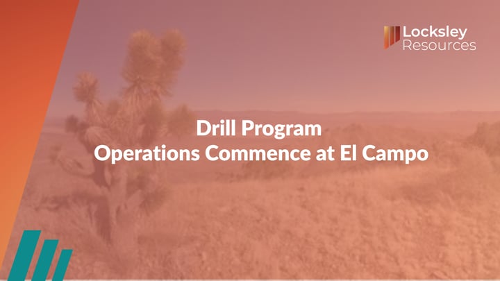 Locksley Resources (ASX:LKY): Drill Program Operations Commence at El Campo