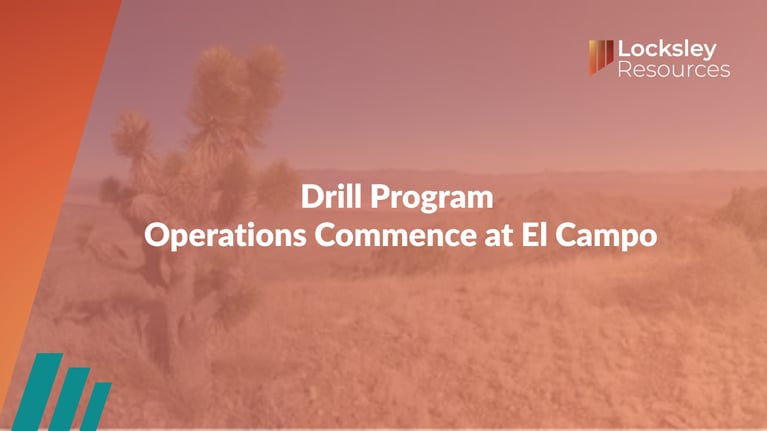 Locksley Resources (ASX:LKY): Drill Program Operations Commence at El Campo
