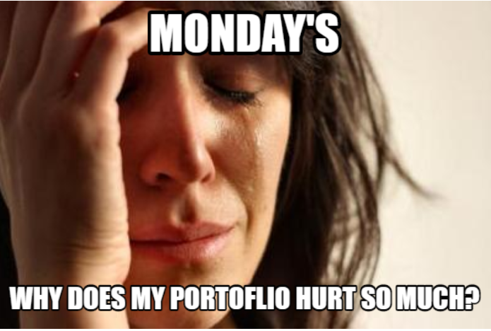 Monday'itis