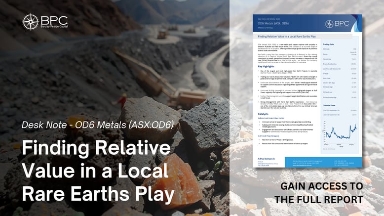 OD6 Metals - BPC Desk Note - Finding Relative Value in a Local Rare Earths Play