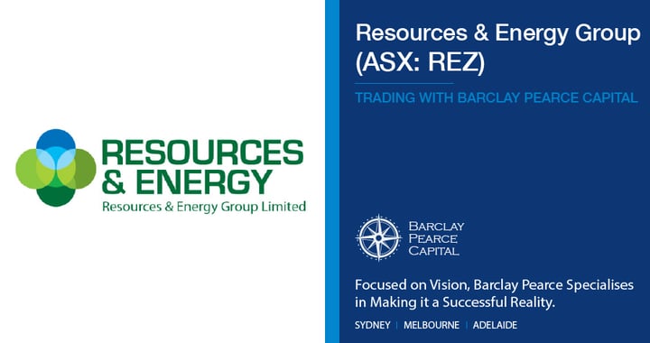 Resources and Energy Group (ASX: REZ) - Trading with Barclay Pearce Capital