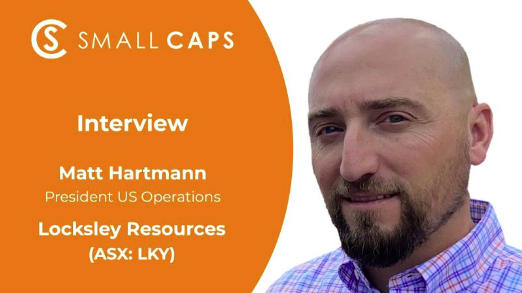 Introducing Matt Hartmann, President of US Operations - SmallCaps Interview with Locksley Resources (ASX:LKY)