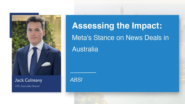 ABSI - Assessing the Impact: Meta's Stance on News Deals in Australia