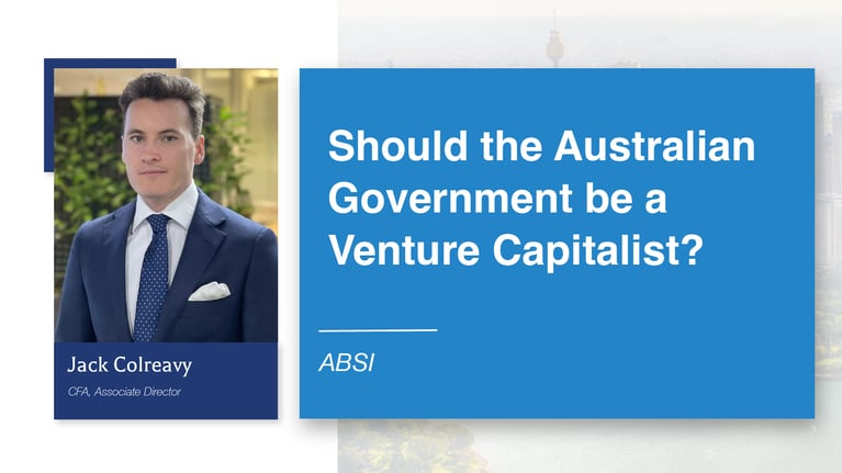 ABSI - Should the Australian Government be a Venture Capitalist?