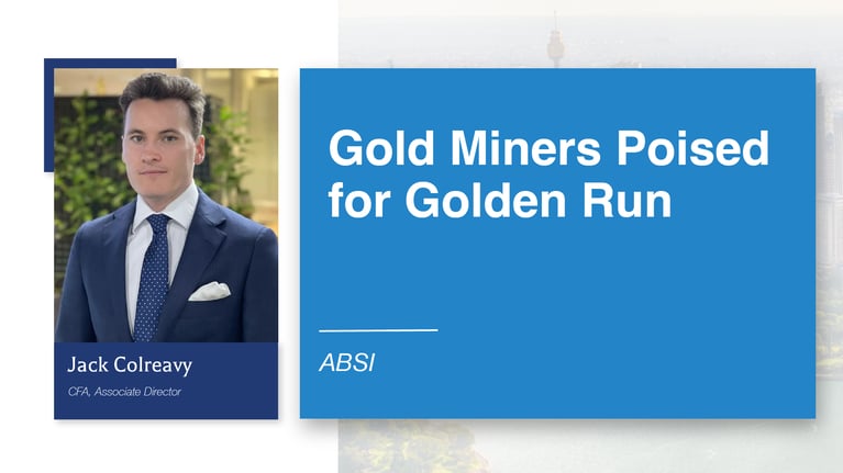 ABSI - Gold Miners Poised for Golden Run