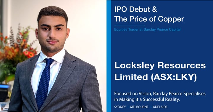 IPO Debut - Locksley Resources Limited (ASX:LKY) & The Price of Copper