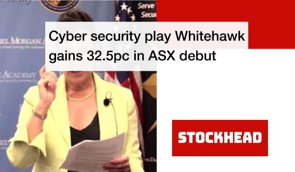Cyber-security-play-Whitehawk--gains-32.5pc-in-ASX-debut-thumb-1