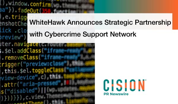WhiteHawk-Announces-Strategic-Partnership--with-Cybercrime-Support-Network-thumb